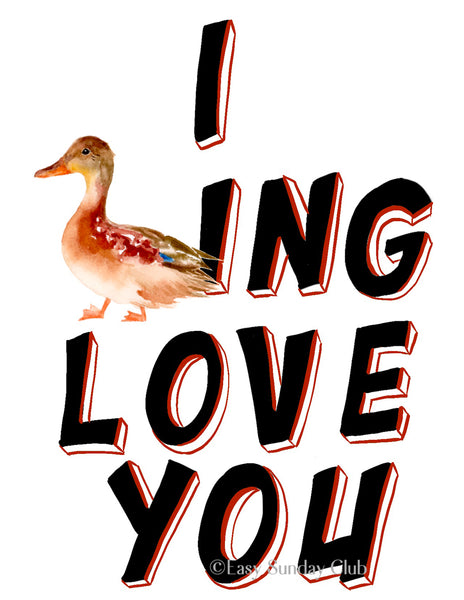"I Ducking Love You" - Humor Greeting Card